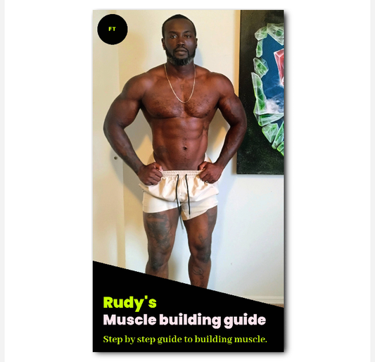 Rudy's Muscle building guide